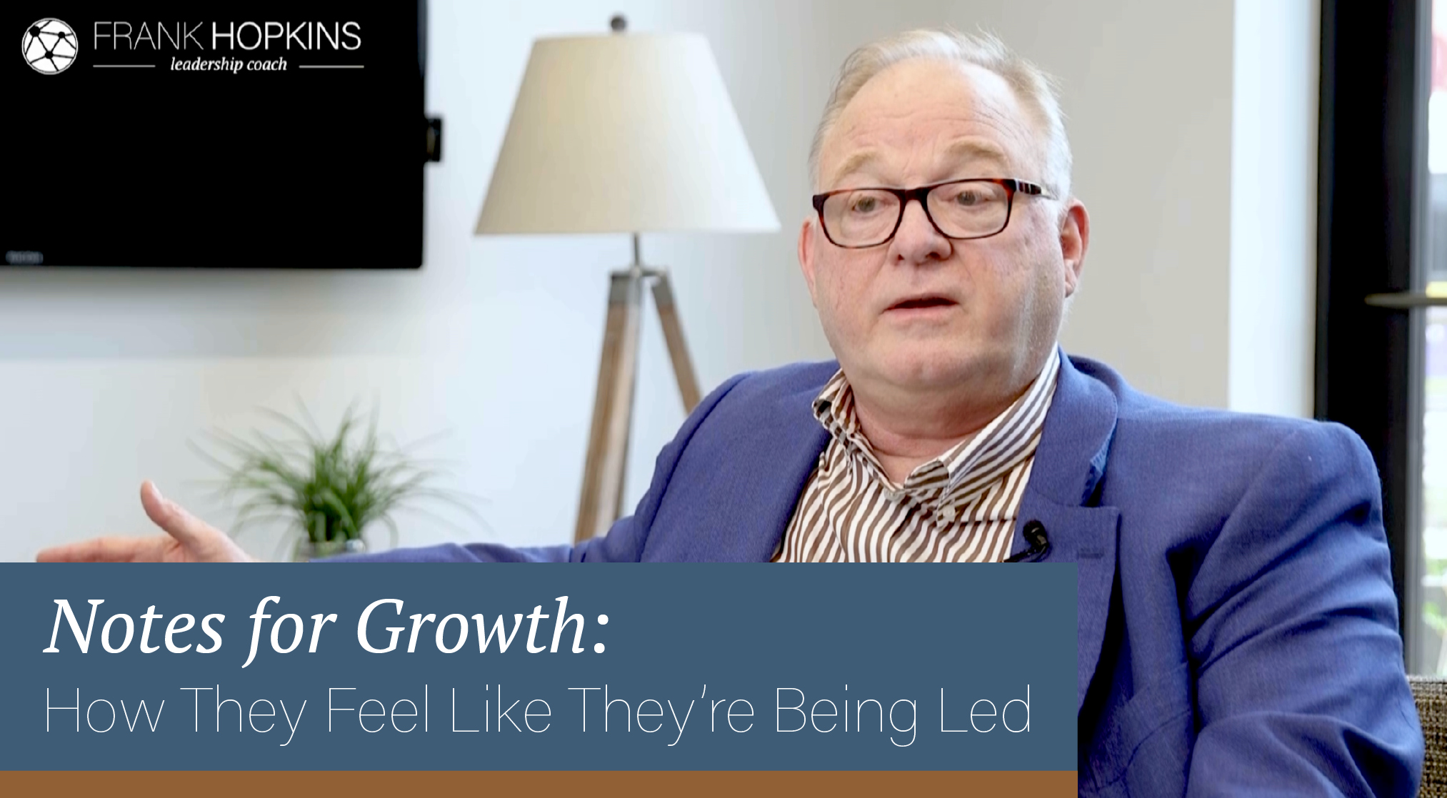 Notes for Growth: How They Feel Like They're Being Led