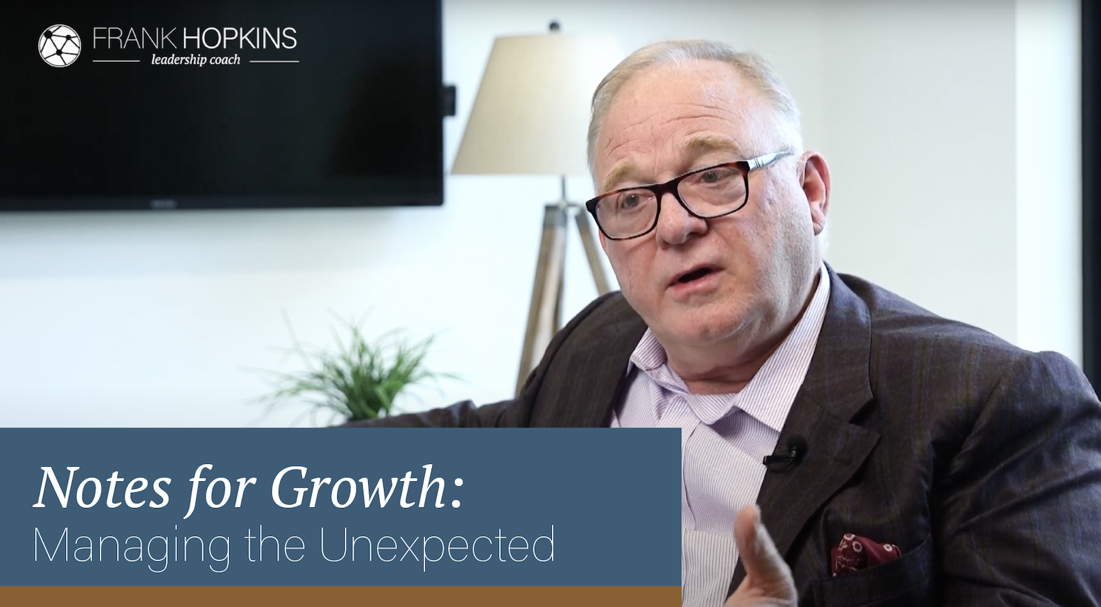 Notes for Growth: Managing the Unexpected