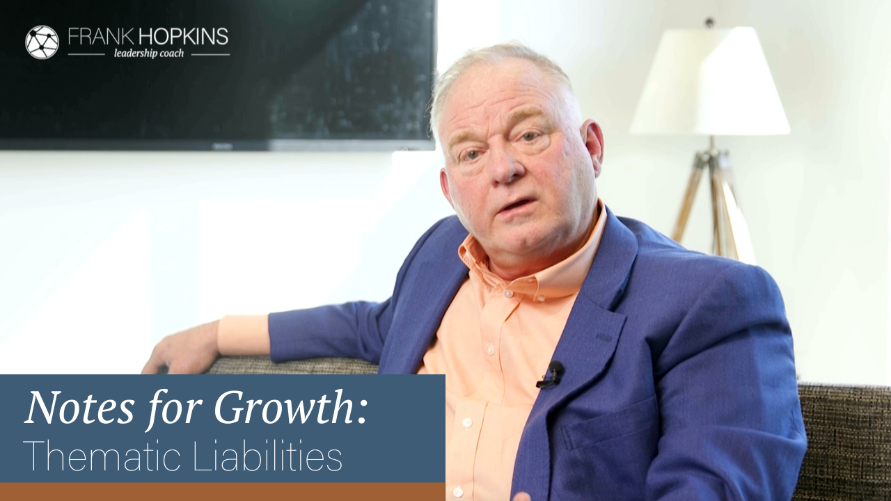 Thematic Liabilities, Notes For Growth